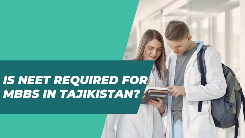 Image for blog titled "MBBS in Tajikistan NEET Requirement "